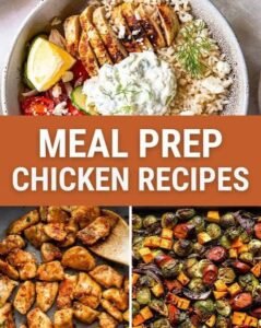 Chicken Meal Prep Recipes to Save Time During Busy Weeks